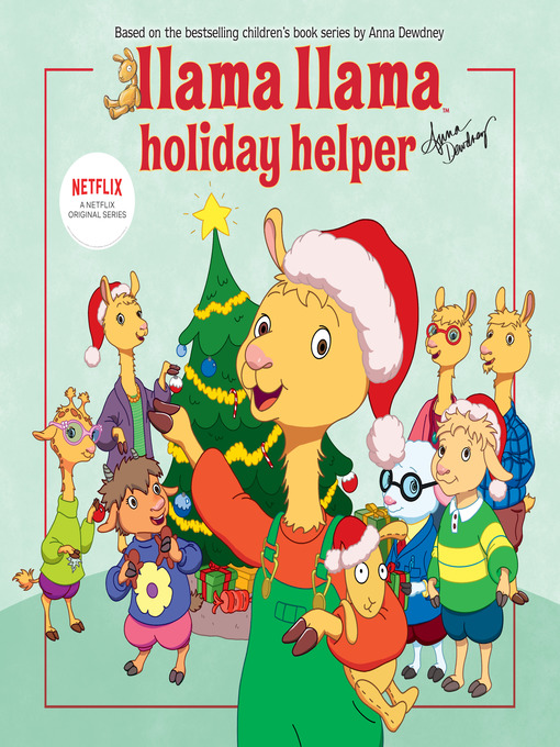 Title details for Llama Llama Holiday Helper by Anna Dewdney - Available